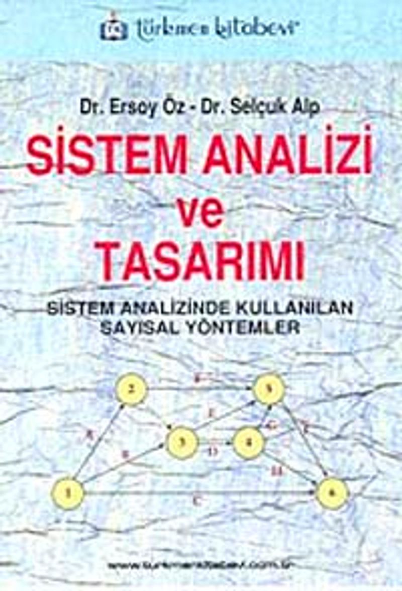 Sistem Analizi ve Tasarımı Sistem Analizinde Kullanılan Sayısal Yöntemler kitap kapağı