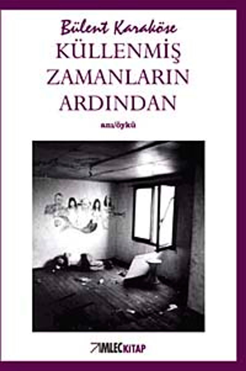 Küllenmiş Zamanların Ardından kitap kapağı
