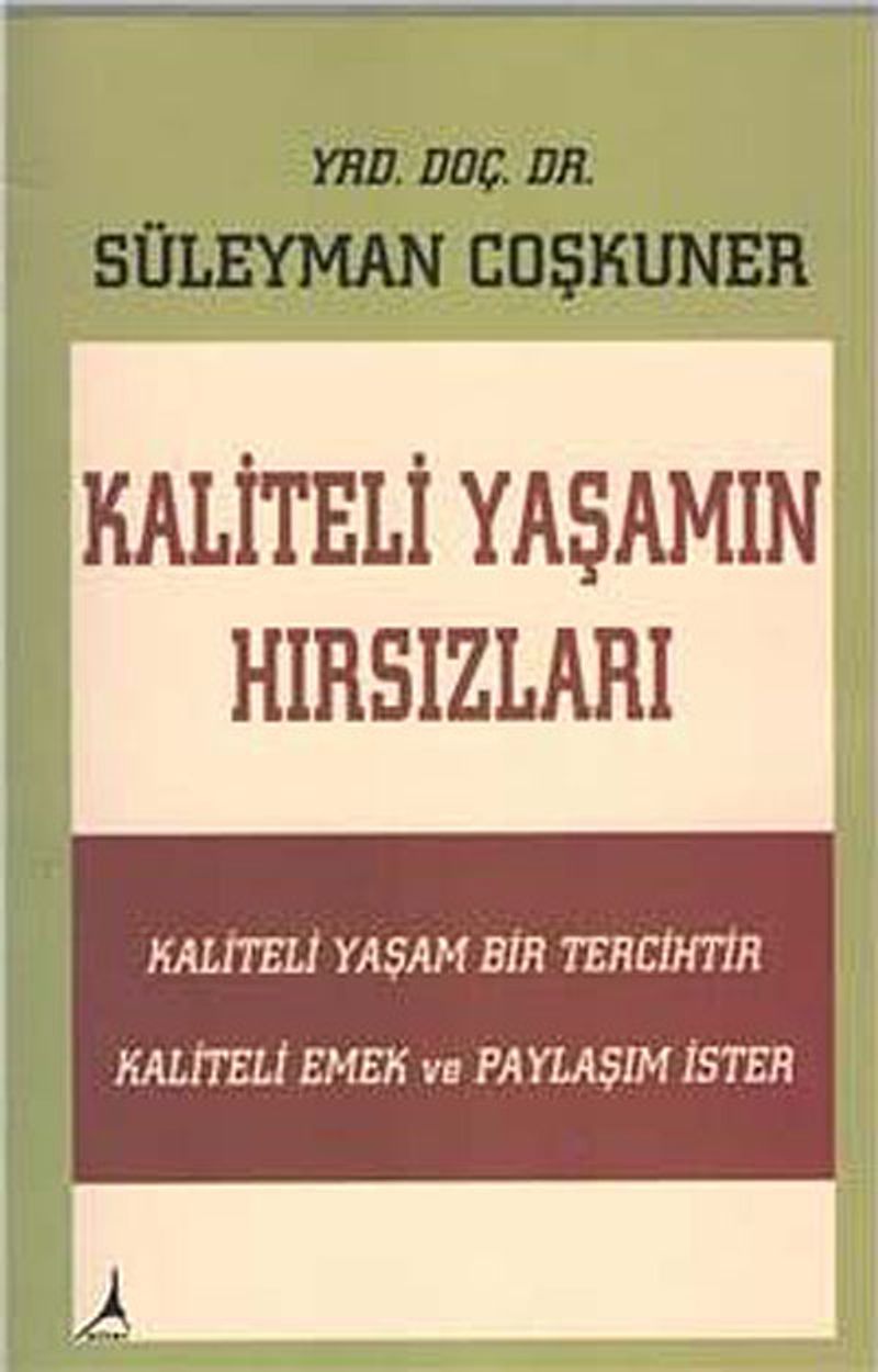 Kaliteli Yaşamın Hırsızları kitap kapağı
