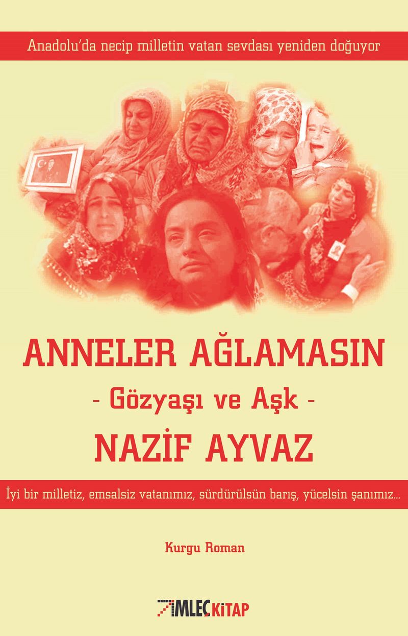 Anneler Ağlamasın Gözyaşı ve Aşk kitap kapağı