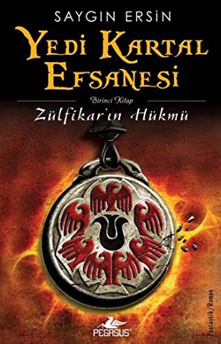 Yedi Kartal Efsanesi & Zülfikar'ın Hükmü kitap kapağı