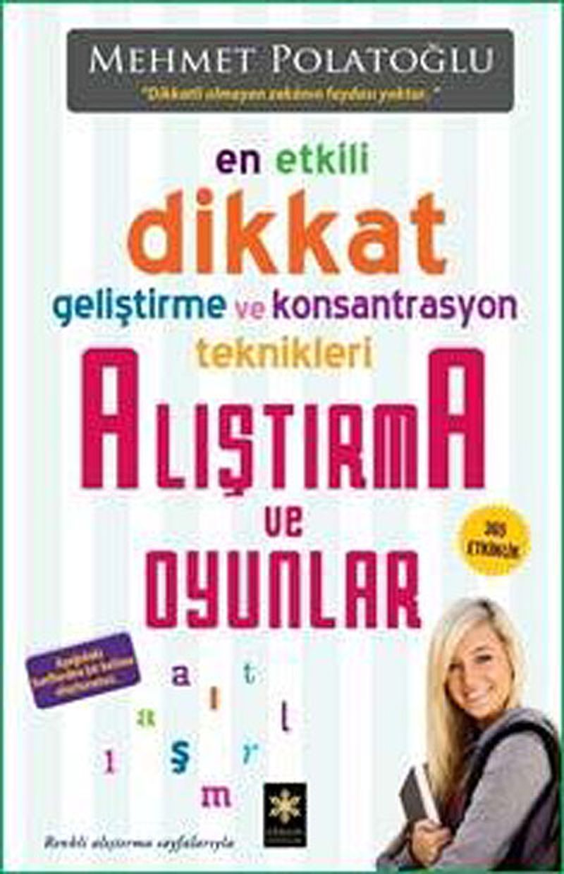En Etkili Dikkat Geliştirme ve Konsantrasyon Teknikleri 2 - Alıştırma ve Oyunlar kitap kapağı