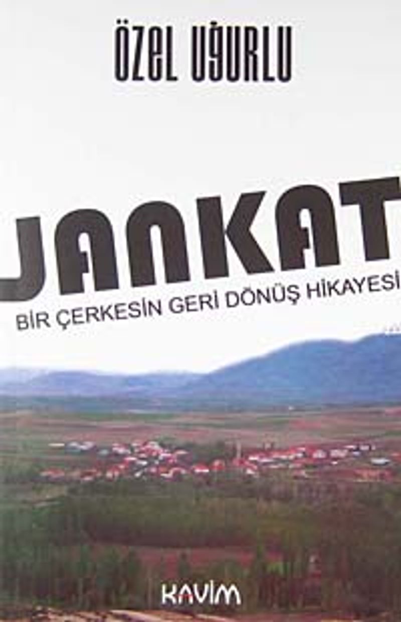 Jankat Bir Çerkesin Geri Dönüş Hikayesi kitap kapağı