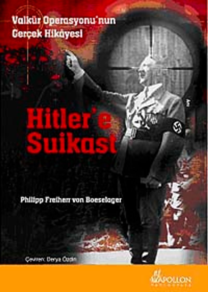 Hitler'e Suikast Valkür Operasyonu'nun Gerçek Hikayesi kitap kapağı