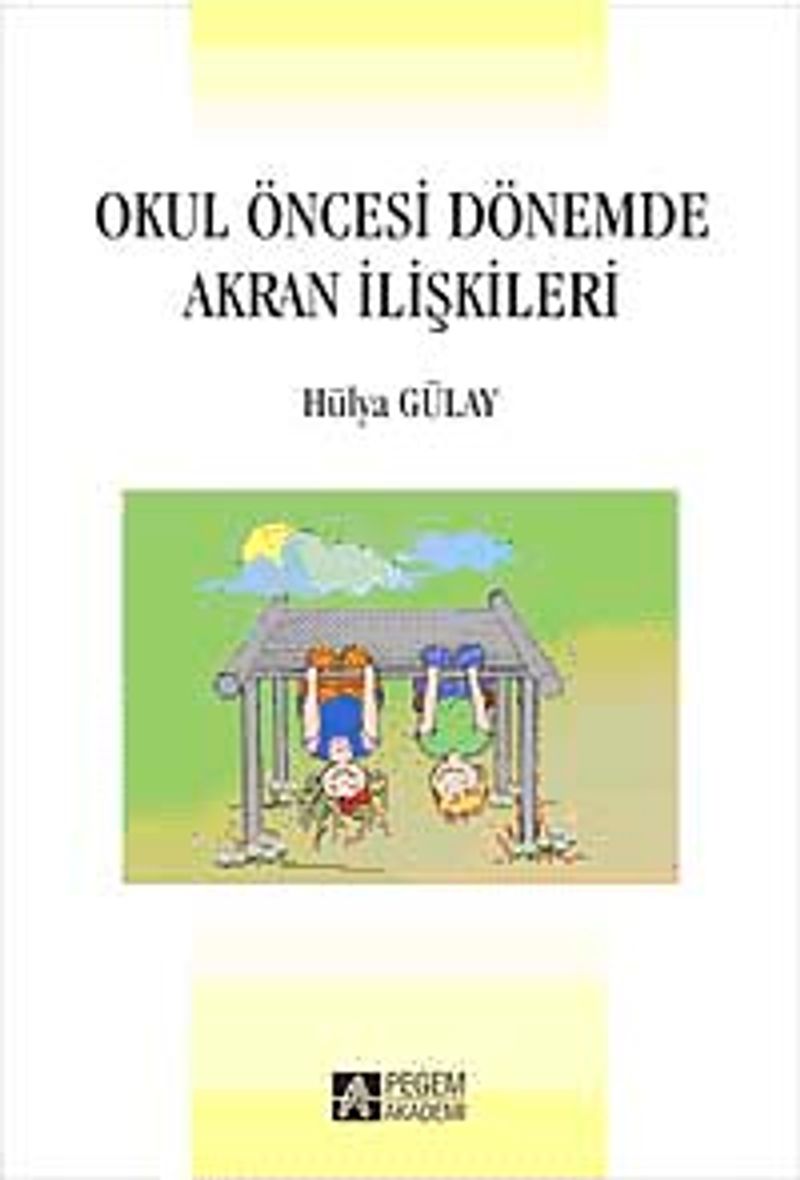 Okul Öncesi Dönemde Akran İlişkileri kitap kapağı