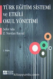 Türk Eğitim Sistemi ve Etkili Okul Yönetimi kitap kapağı