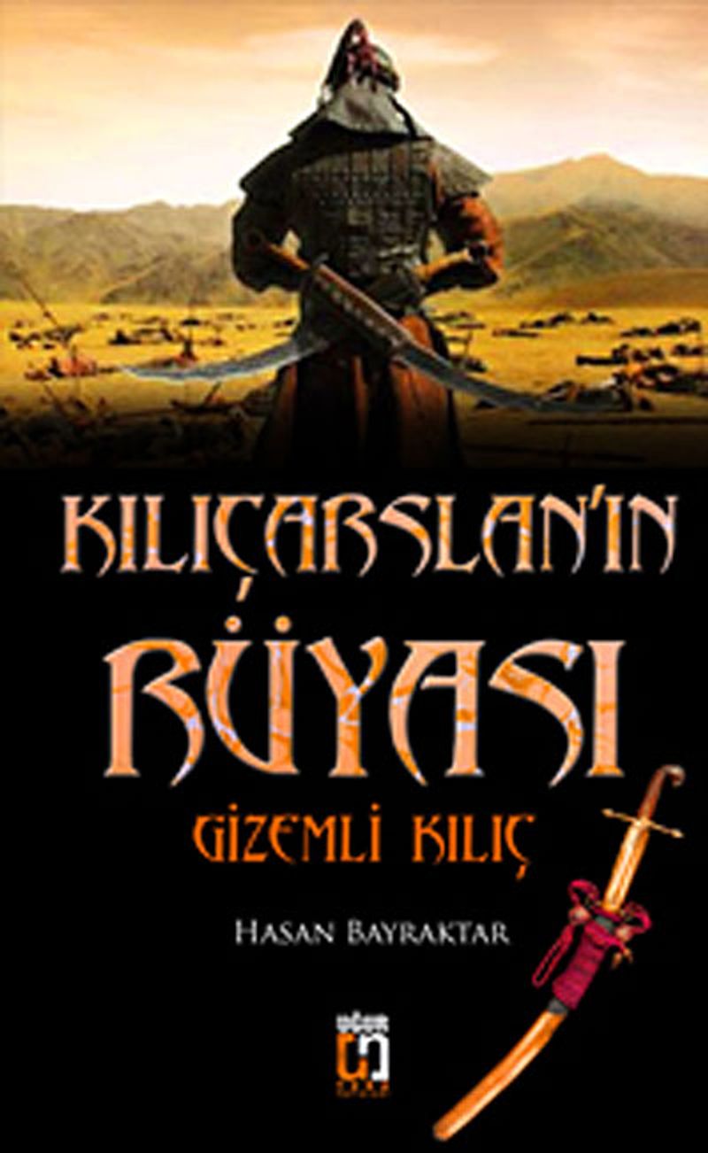 Kılıçarslan`ın Rüyası Gizemli Kılıç kitap kapağı