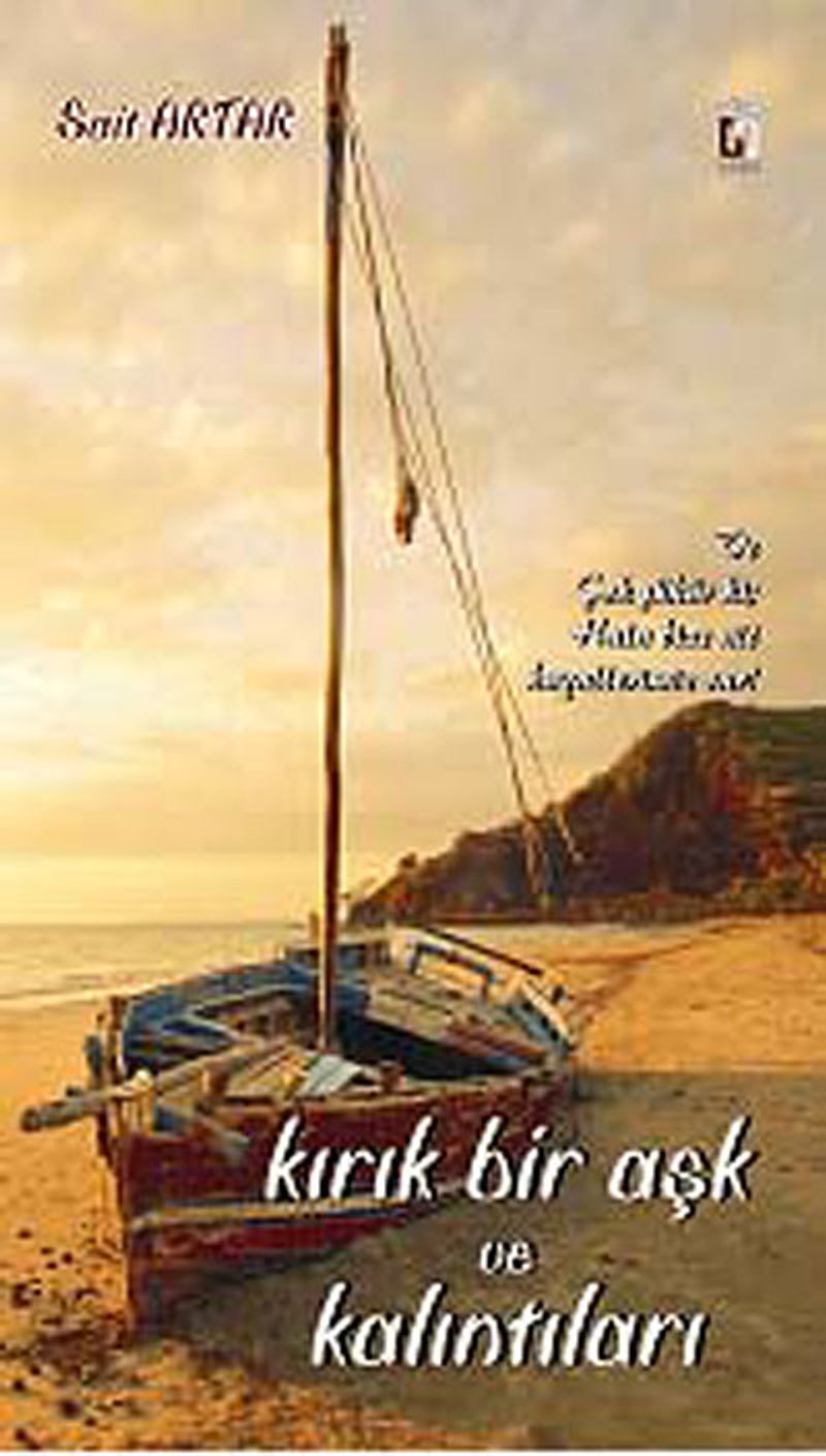 Kırık Bir Aşk ve Kalıntıları kitap kapağı