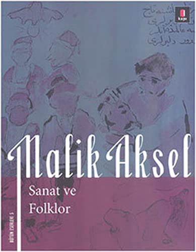 Malik Aksel - Sanat ve Folklor kitap kapağı