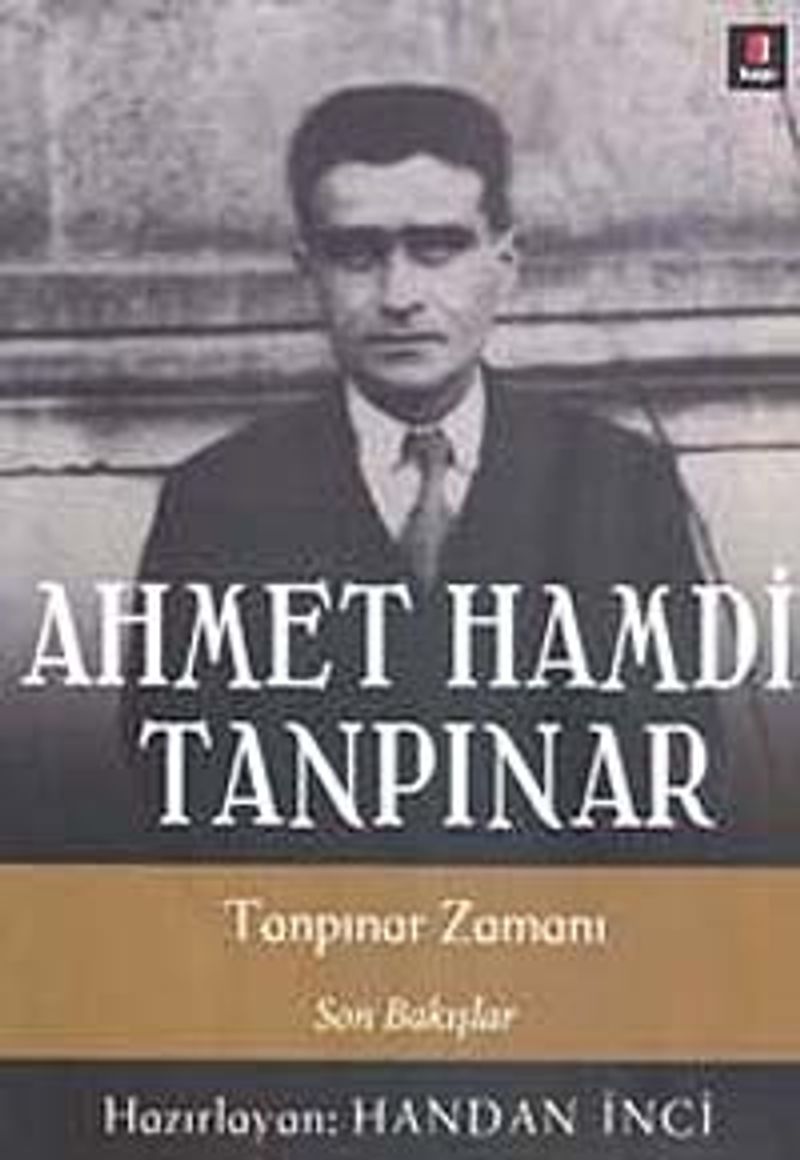Ahmet Hamdi Tanpınar Tanpınar Zamanı - Son Bakışlar kitap kapağı