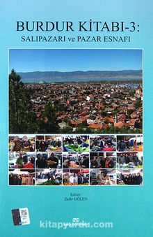 Burdur Kitabı -3: Salıpazarı ve Pazar Esnafı kitap kapağı