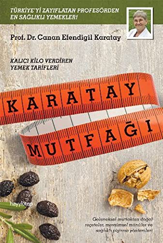 Karatay Mutfağı & Kalıcı Kilo Verdiren Yemek Tarifleri kitap kapağı