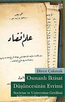 Osmanlı İktisat Düşüncesinin Evrimi  & Societas ve Universitas Gerilimi kitap kapağı