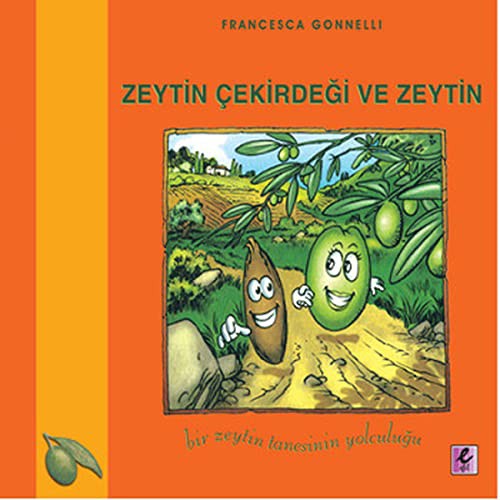 Zeytin Çekirdeği ve Zeytin kitap kapağı