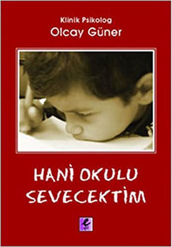 Hani Okulu Sevecektim kitap kapağı