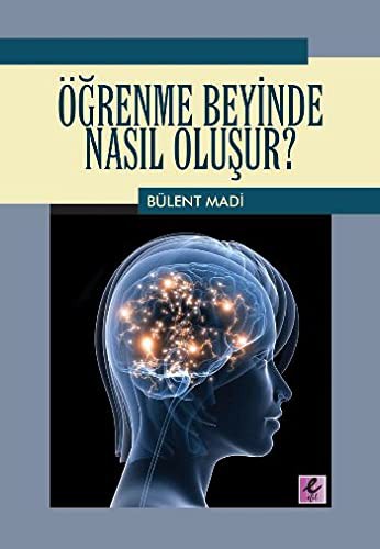 Öğrenme Beyinde Nasıl Oluşur? kitap kapağı