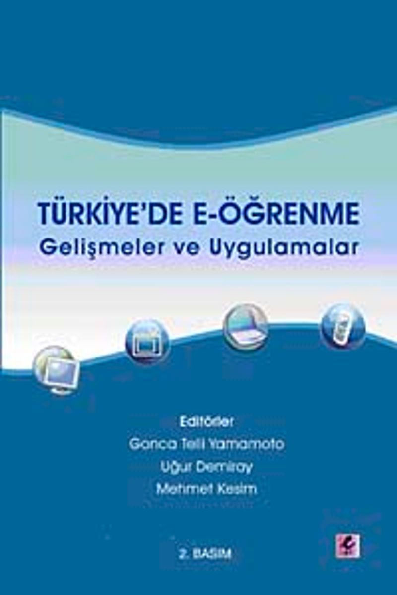 Türkiye'de E-Öğrenme Gelişmeler ve Uygulamalar kitap kapağı