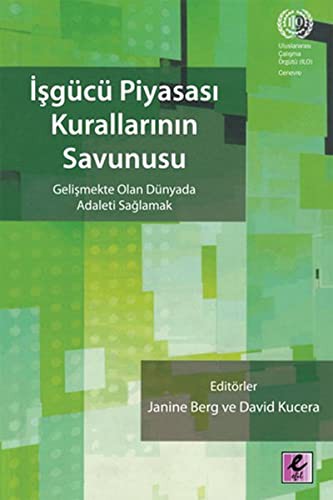 İşgücü Piyasası Kurallarının Savunusu kitap kapağı