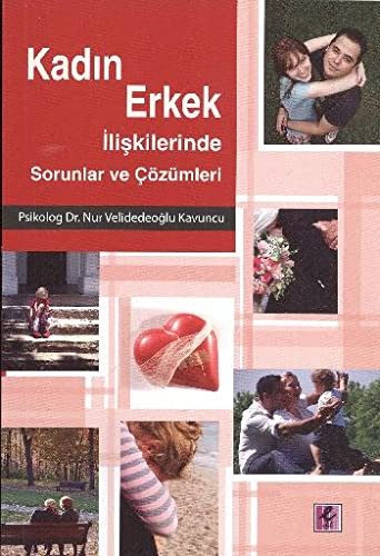 Kadın Erkek İlişkilerinde Sorunlar ve Çözümleri kitap kapağı