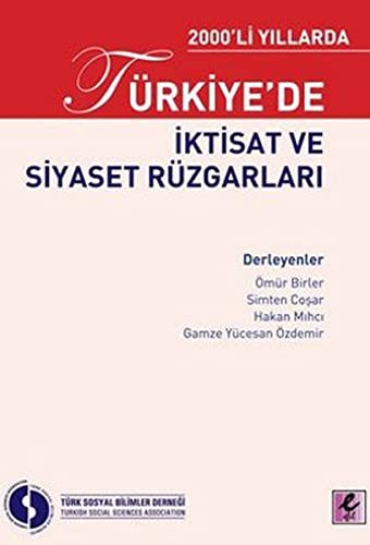 2000'li Yıllarda Türkiye'de İktisat ve Siyaset Rüzgarları kitap kapağı