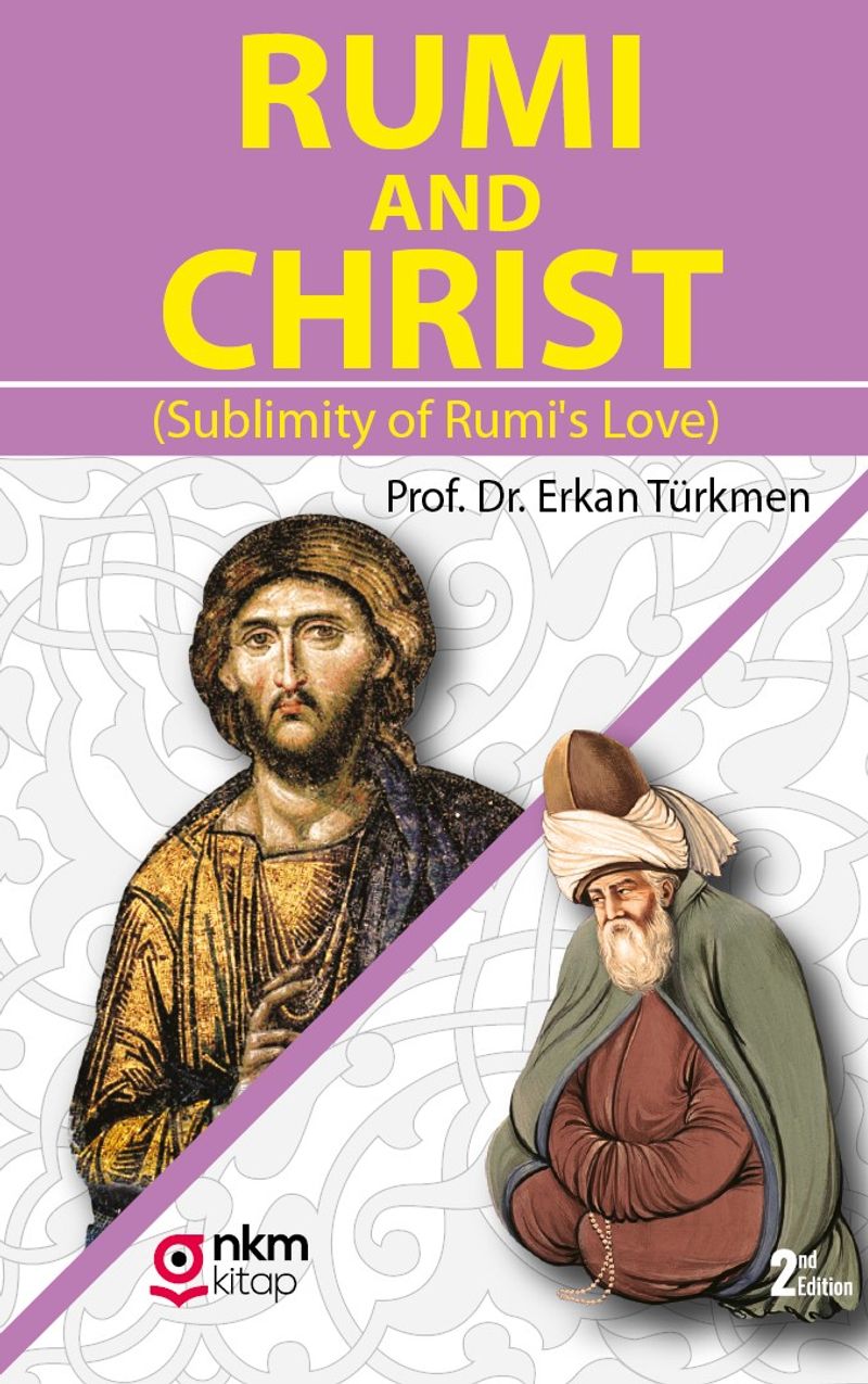 Rumi and Christ (Sublimity of Rumi's Love) kitap kapağı