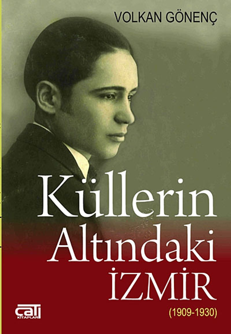Küllerin Altındaki İzmir (1909-1930) kitap kapağı