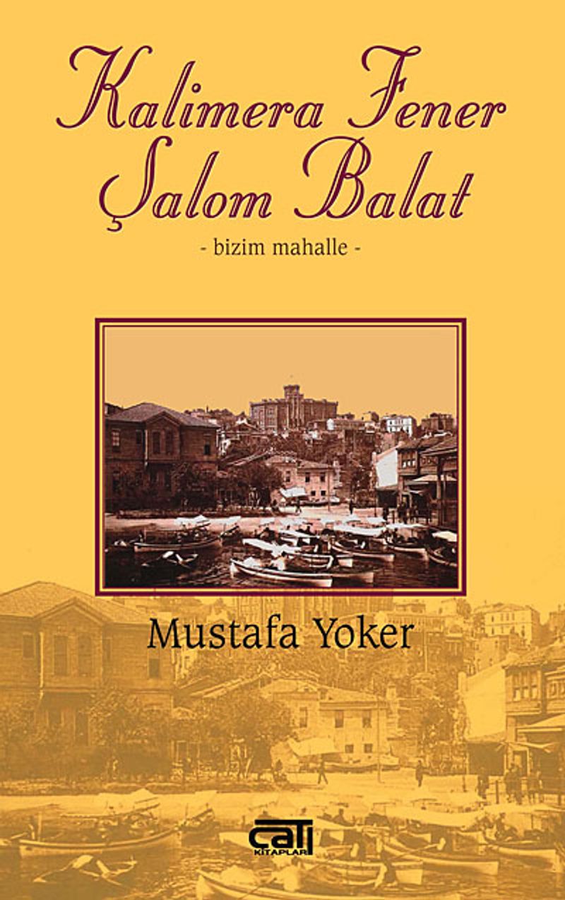 Kalimera Fener Şalom Balat Bizim Mahalle kitap kapağı