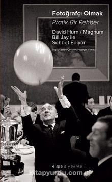 Fotoğrafçı Olmak: Pratik Bir Rehber kitap kapağı