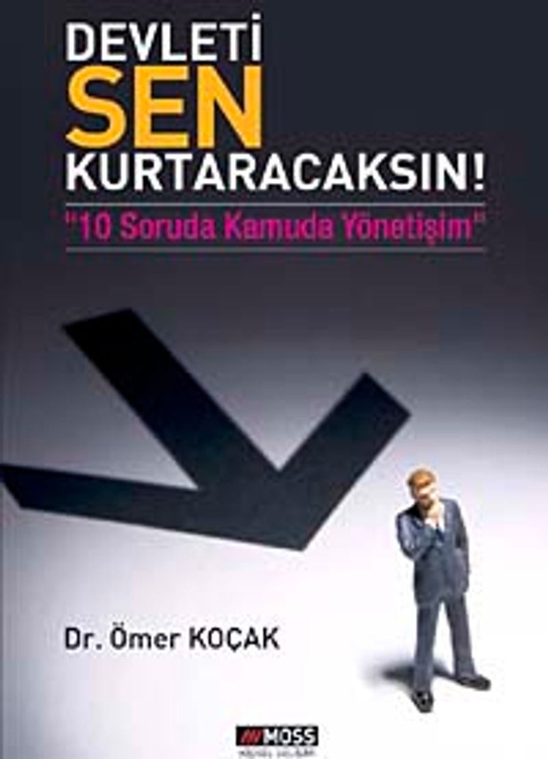 Devleti Sen Kurtaracaksın! 10 Soruda Kamuda Yönetişim kitap kapağı