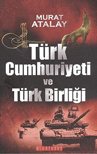 Türk Cumhuriyeti ve Türk Birliği kitap kapağı