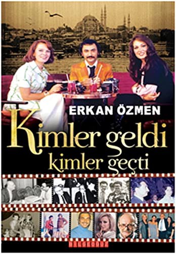 Kimler Geldi Kimler Geçti kitap kapağı