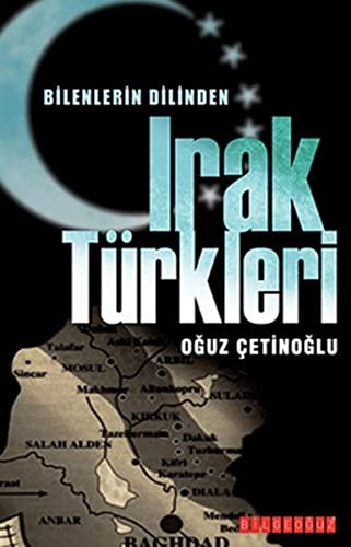 Bilenlerin Dilinden Irak Türkleri kitap kapağı