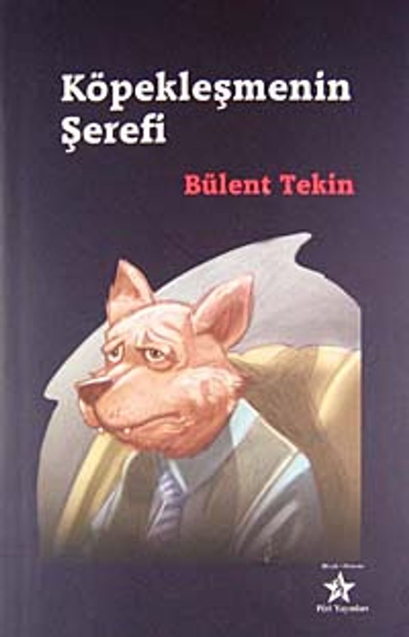 Köpekleşmenin Şerefi kitap kapağı