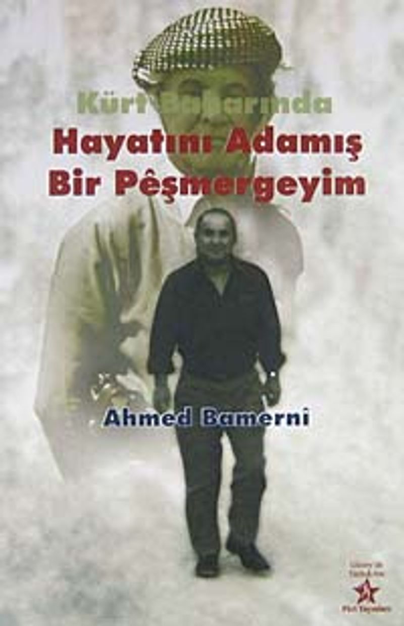 Kürt Baharında Hayatını Adamış Bir Peşmergeyim kitap kapağı