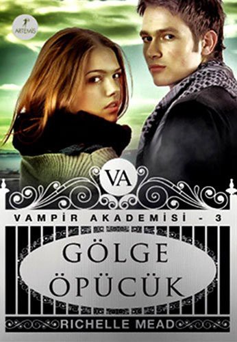 Gölge Öpücük / Vampir Akademisi-3 kitap kapağı
