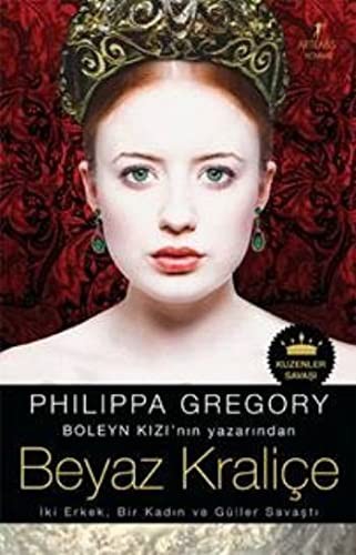 Beyaz Kraliçe İki Erkek, Bir Kadın ve Güller Savaştı kitap kapağı