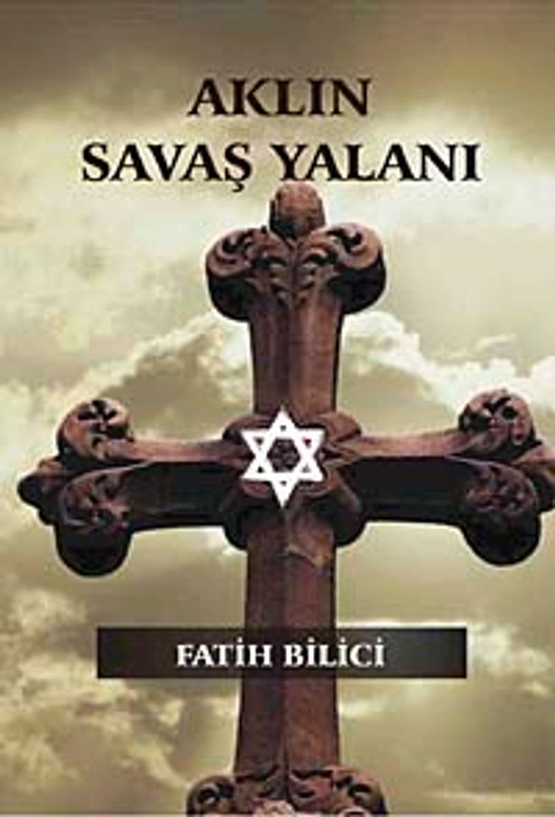 Aklın Savaş Yalanı kitap kapağı