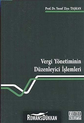 Vergi Yönetiminin Düzenleyici İşlemleri kitap kapağı