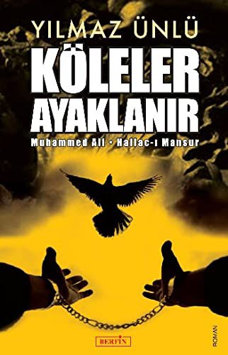 Köleler Ayaklanır Muhammed Ali - Hallac-ı Mansur kitap kapağı