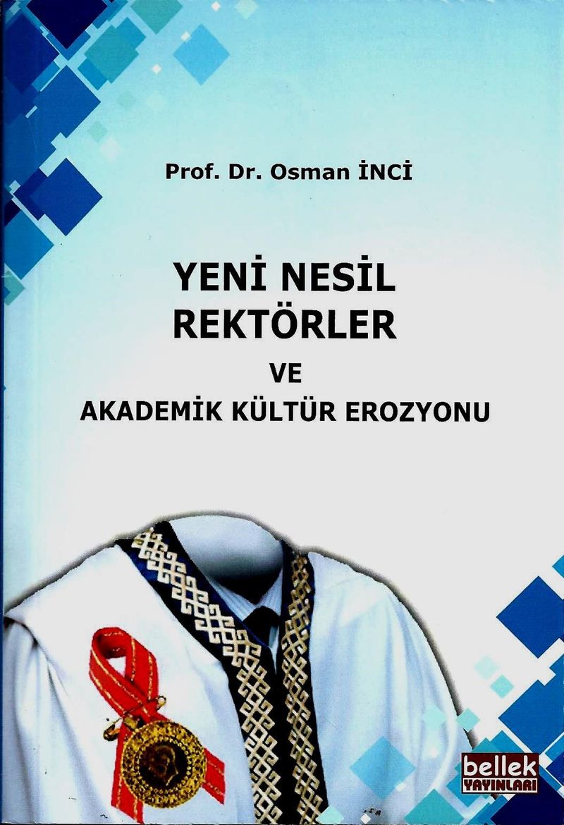 Yeni Nesil Rektörler ve Akademik Kültür Erozyonu kitap kapağı