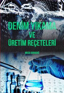 Denim Yıkama ve Üretim Reçeteleri kitap kapağı