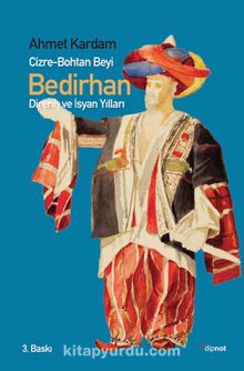 Cizre-Bohtan Beyi Bedirhan / Direniş ve İsyan Yılları kitap kapağı