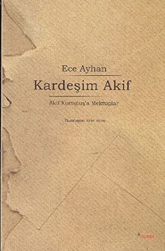 Kardeşim Akif Akif Kurtuluş'a Mektuplar kitap kapağı