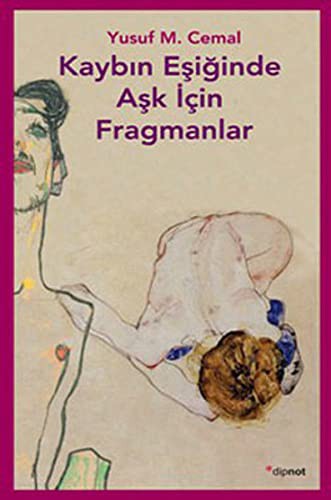 Kaybın Eşiğinde Aşk İçin Fragmanlar kitap kapağı