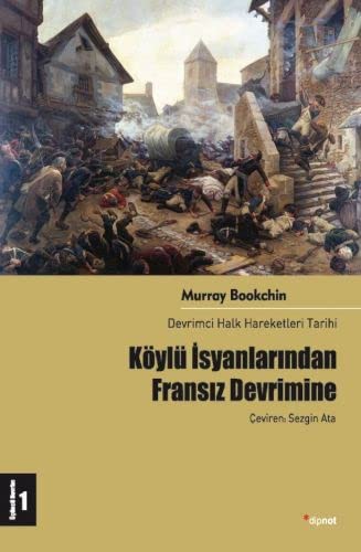 Köylü İsyanlarından Fransız Devrimine 1. Cilt Devrimci Halk Hareketleri Tarihi kitap kapağı