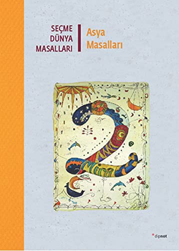 Seçme Dünya Masalları - Asya Masalları kitap kapağı