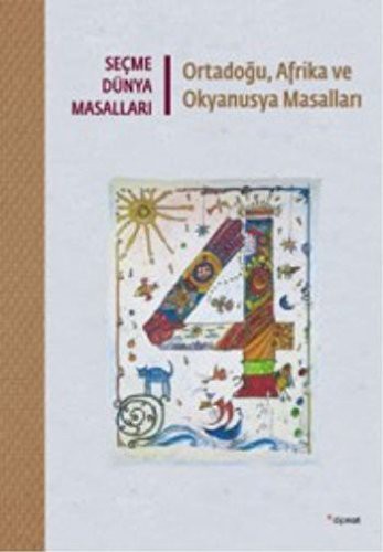 Seçme Dünya Masalları - Ortadoğu, Afrika ve Okyanusya Masalları kitap kapağı