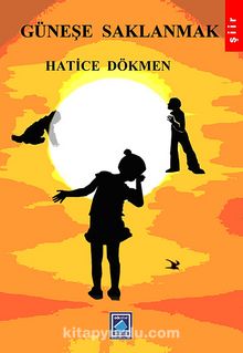 Güneşe Saklanmak kitap kapağı