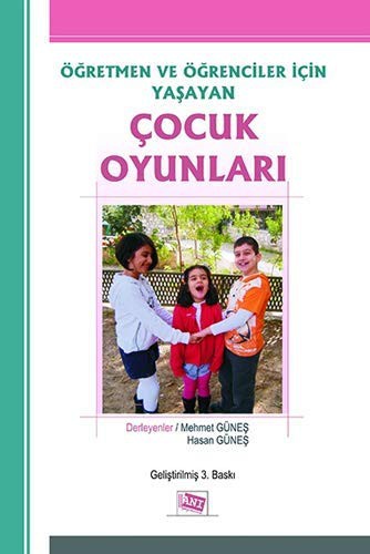 Öğretmenler ve Öğrenciler için Yaşayan Çocuk Oyunları kitap kapağı
