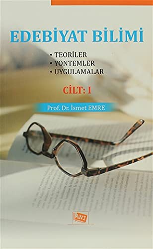 Edebiyat Bilimi Cilt:1 (Teoriler-Yöntemler-Uygulamalar) kitap kapağı